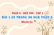 Bài 1.35 trang 26 SGK Toán 8 tập 1 Kết nối tri thức